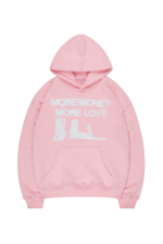 More Money More Love Wet Dream Pink Hoodie